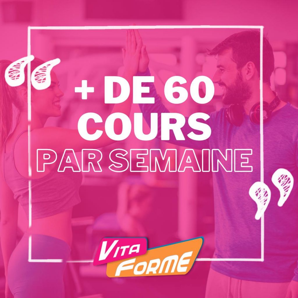 +60 cours par semaine
